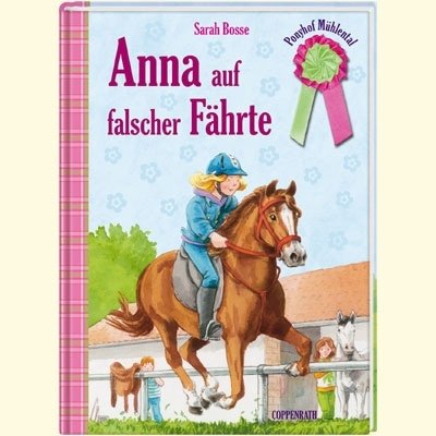 Anna auf falscher Fährte Ponyhof Mühlental