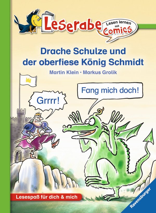 Leserabe Comics Drache Schulze und der oberfiese König