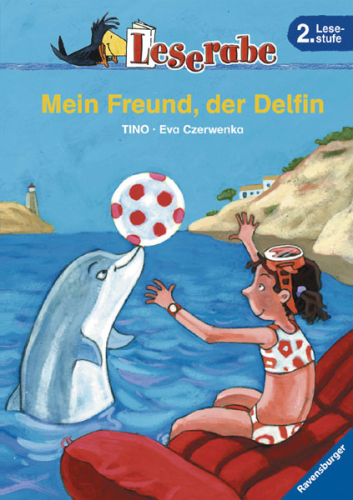 Leserabe Softcover 2. Lesestufe Mein Freund der Delfin Ravensburger
