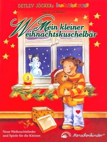 Detlev Jöcker Mein kleiner Weihnachtskuschelbär