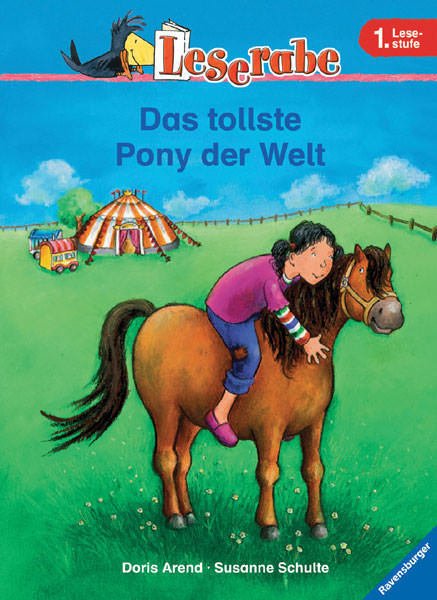 Leserabe 1. Lesestufe Das tollste Pony der Welt Ravensburger