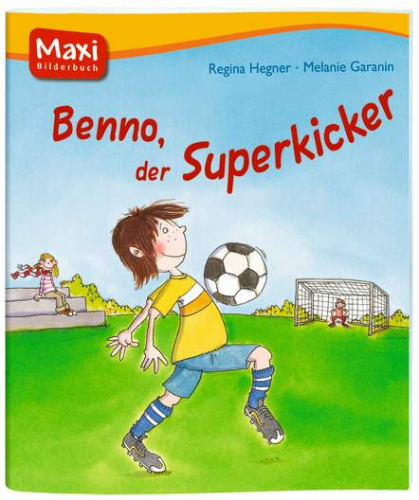 Maxi-Bilderbuch Benno der Superkicker