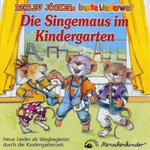 Detlev Jöcker Die Singemaus im Kindergarten