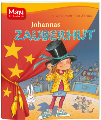 Maxi-Bilderbuch Johannas Zauberhut