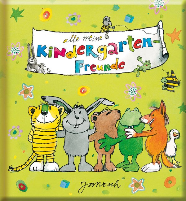 Freundebuch Janosch Meine Kindergarten Freunde Ab 3 Jahren