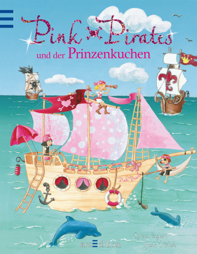 Pink Pirates und der Prinzenkuchen