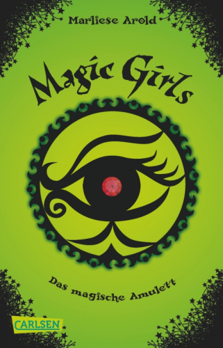 Magic Girls Band 2 Das magische Amulett Taschenbuch