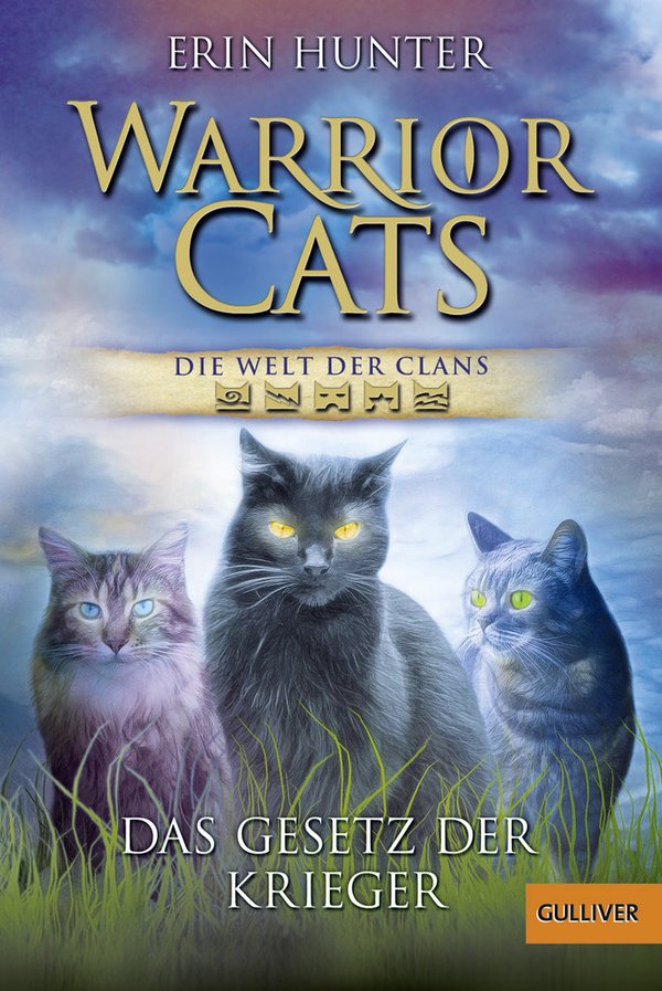 Warrior Cats Die Welt der Clans Das Gesetz der Krieger