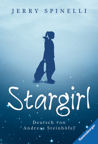Stargirl - Von Jerry Spinelli