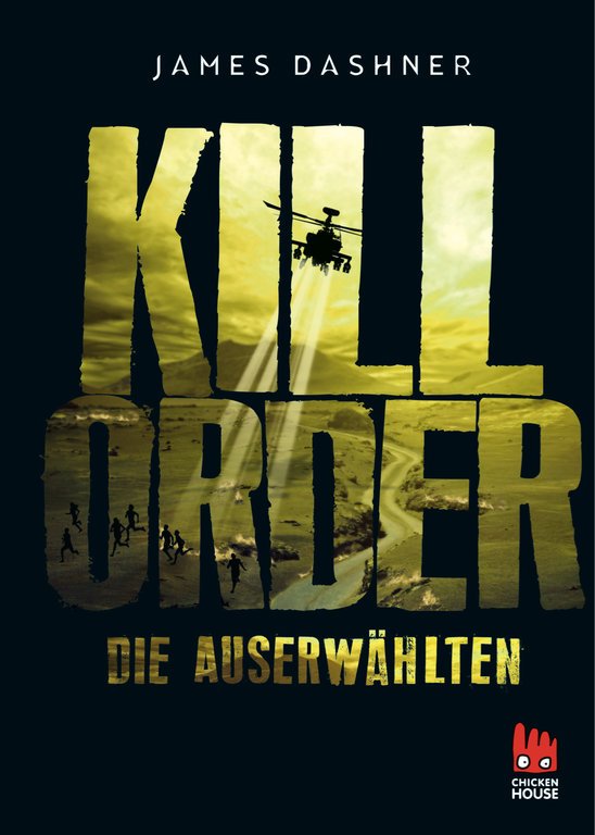 Die Auserwählten Kill Order Prequel zur Maze Runner-Trilogie