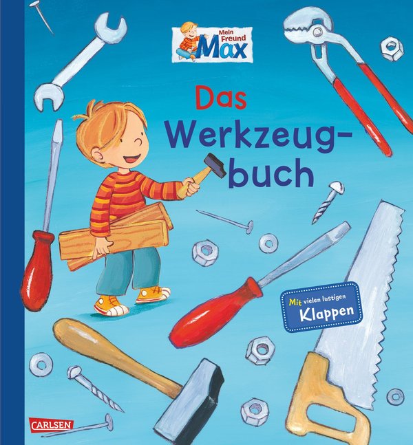 Max-Bilderbücher Mein Freund Max - Das Werkzeugbuch