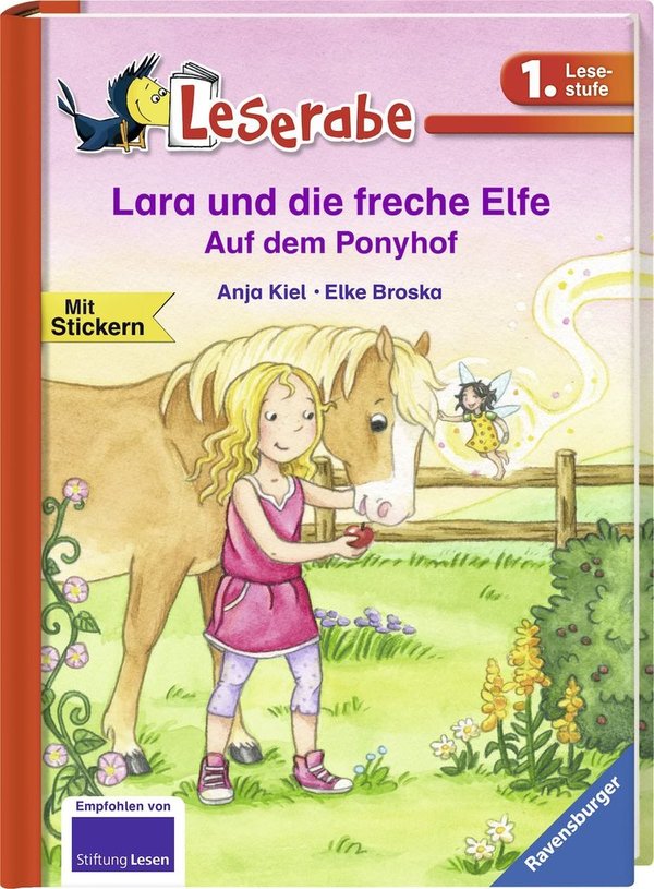 Leserabe 1. Lesestufe Lara und die freche Elfe Auf dem Ponyhof.