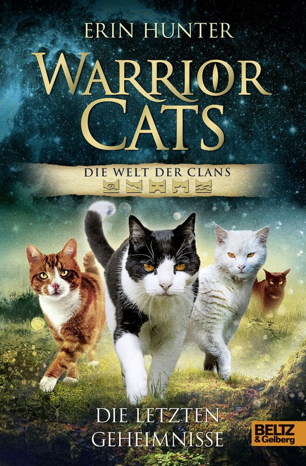 Warrior Cats Die Welt der Clans Die letzten Geheimnisse