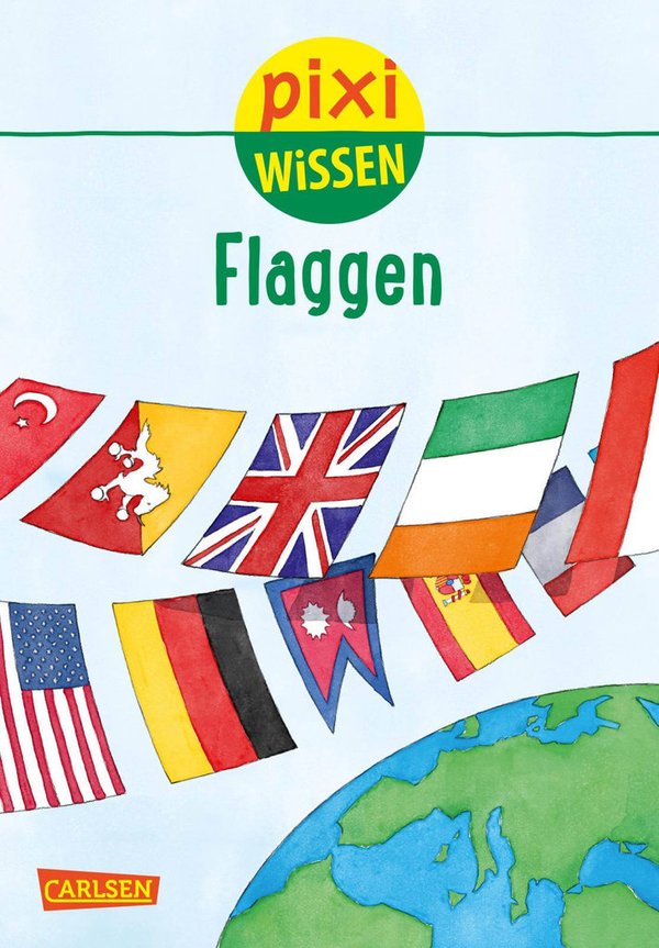 Pixi Wissen Band 103 Flaggen Ab 6 Jahren