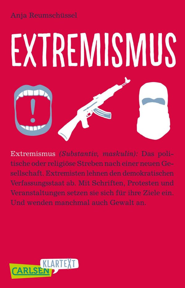 Carlsen Klartext  Extremismus Ab 13 Jahre Taschenbuch