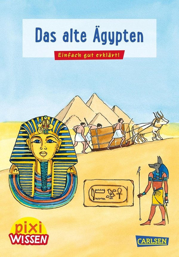 Pixi Wissen Band 73 Das alte Ägypten